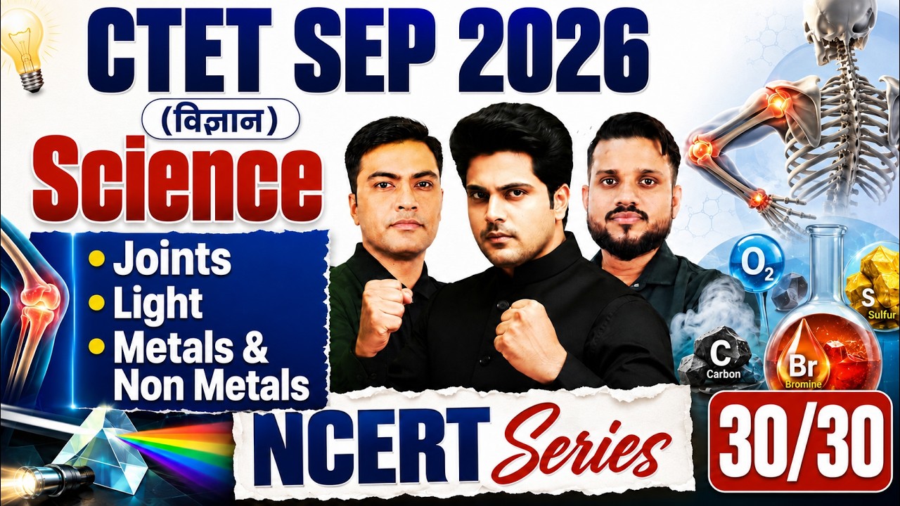 CTET SEP 2026 SCIENCE NCERT Series by Sachin Academy live 8pm | 30/30 CTET PAPER 2 SCIENCE