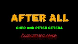 Cher and Peter Cetera - After All [Karaoke Real Sound]