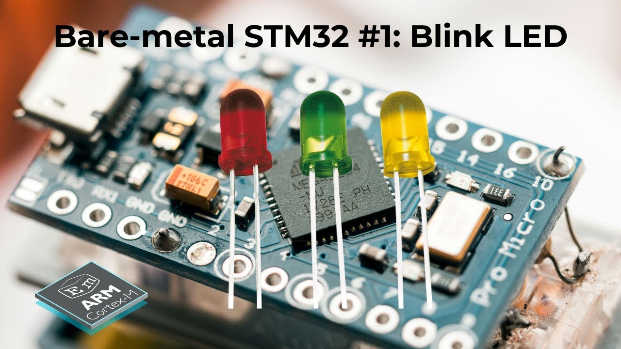 Bare Metal STM32 #1: Introduction & Write a GPIO driver to blink LED