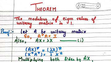 Eigen Values of Unitary Matrix are of Unit Modulus | Linear Algebra | Bsc