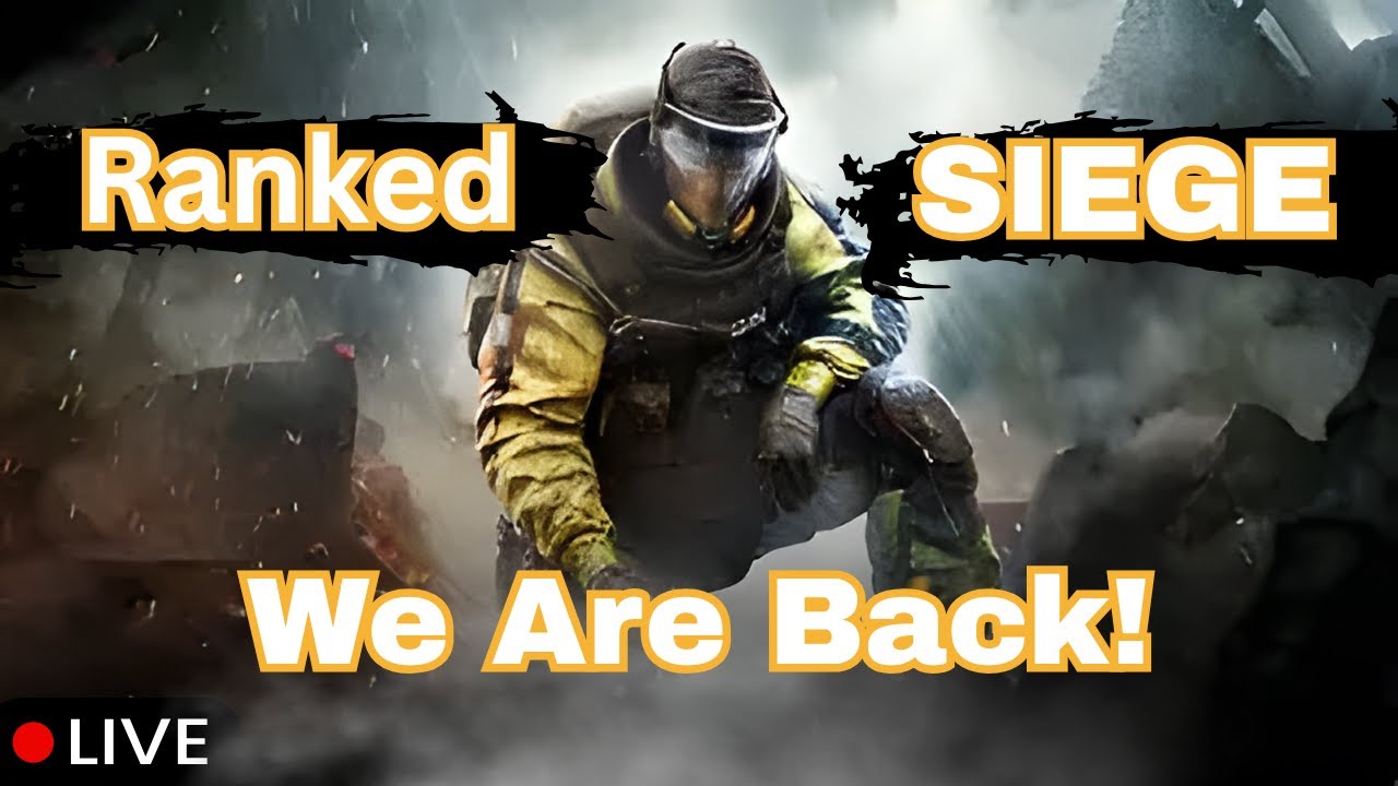 We Are Back! Ranked Siege Weekend #rainbow6siege #live - YouTube