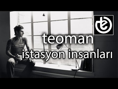 teoman - İstasyon İnsanları