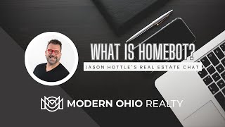 What Is Homebot?