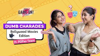 Dumb Charades: Bollywood Movies Edition ft. POPxo Team - POPxo Game On! | PopxoDaily screenshot 4