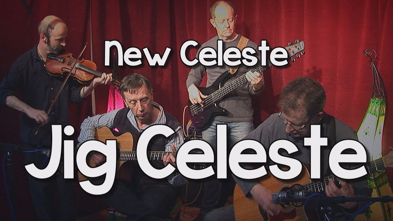 New Celeste - Jig Celeste (Live)