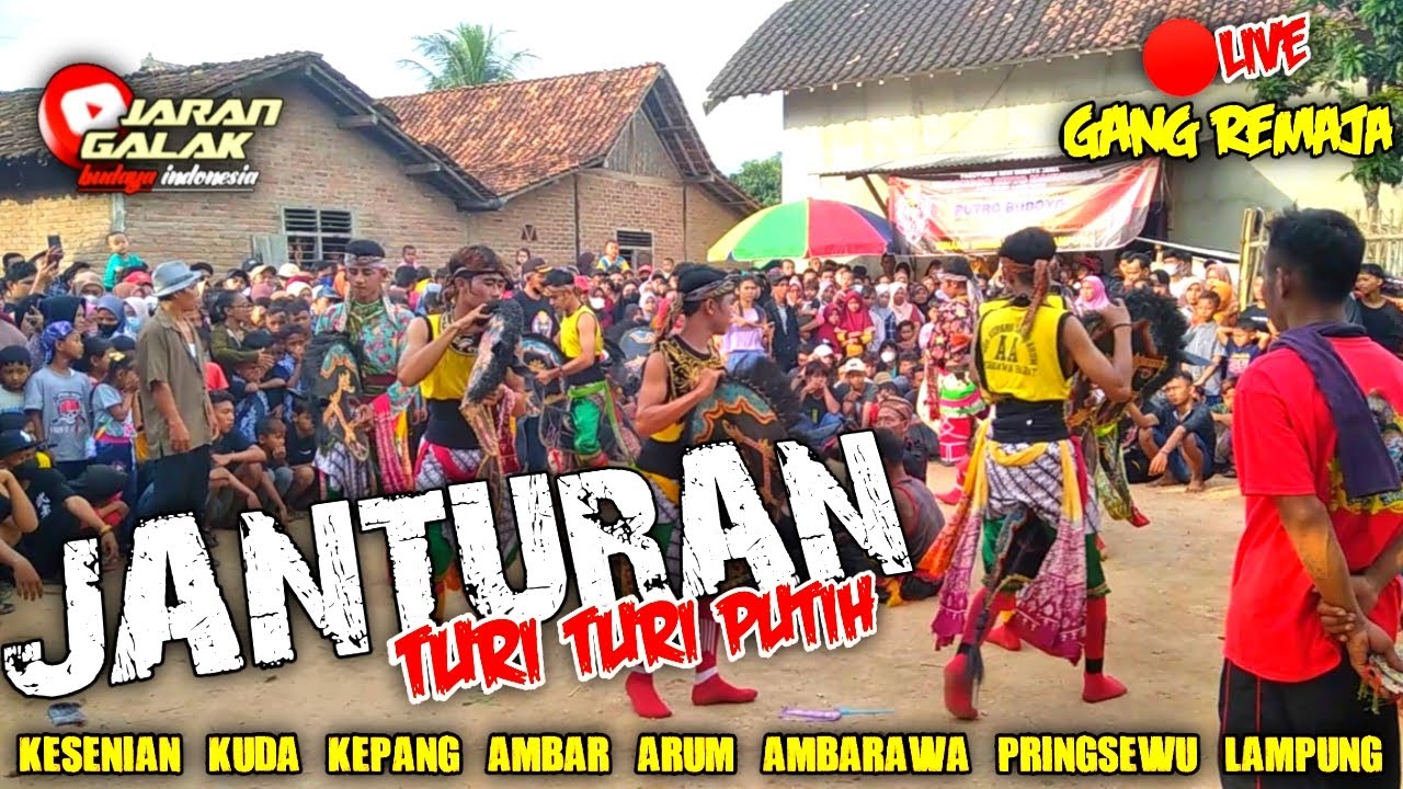 💥JANTURAN TURI TURI PUTIH JARANAN AMBAR ARUM 🔴LIVE GANG REMAJA@jarangalak