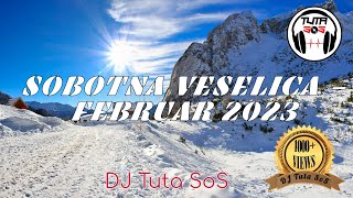 DJ Tuta SoS - Sobotna Veselica - Februar 2023