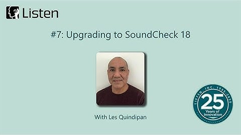 07: Upgrading to SC18 (working from home with SoundCheck)