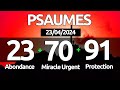 PSAUME 23-70-91 | 03 Prières Puissantes Pour Obtenir Protection et Miracle Urgent