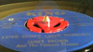 Love Don&#39;t Love Nobody ~ James Brown and The Famous Flames