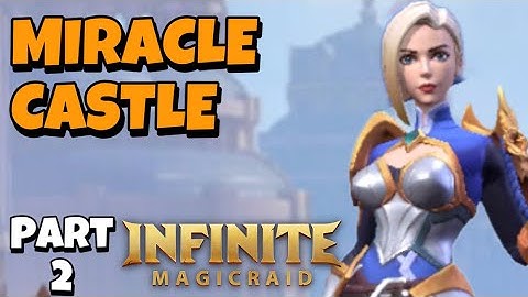 Infinite Magicraid - Gameplay Walkthrough Part 2 | Miracle Castle