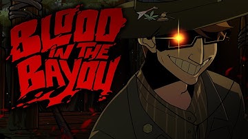 Blood In The Bayou | Fan-Made Trailer | JRWI