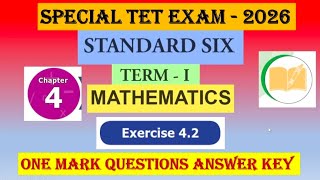 Exercise 4.2 | 6th - SPECIAL TET EXAM 2026 | Ratio |Maths - One marks Test | School book Questions