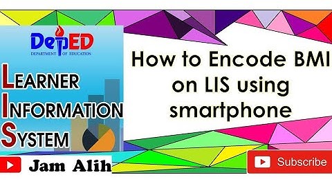 How to Encode BMI on LIS using Android smartphone.  Tutorial video by Teacher Jam