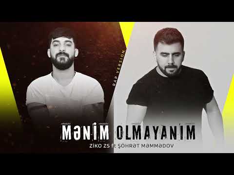 Shohret Memmedov & ZiKO ZS - Menim Olmayanim ( Rap Version )