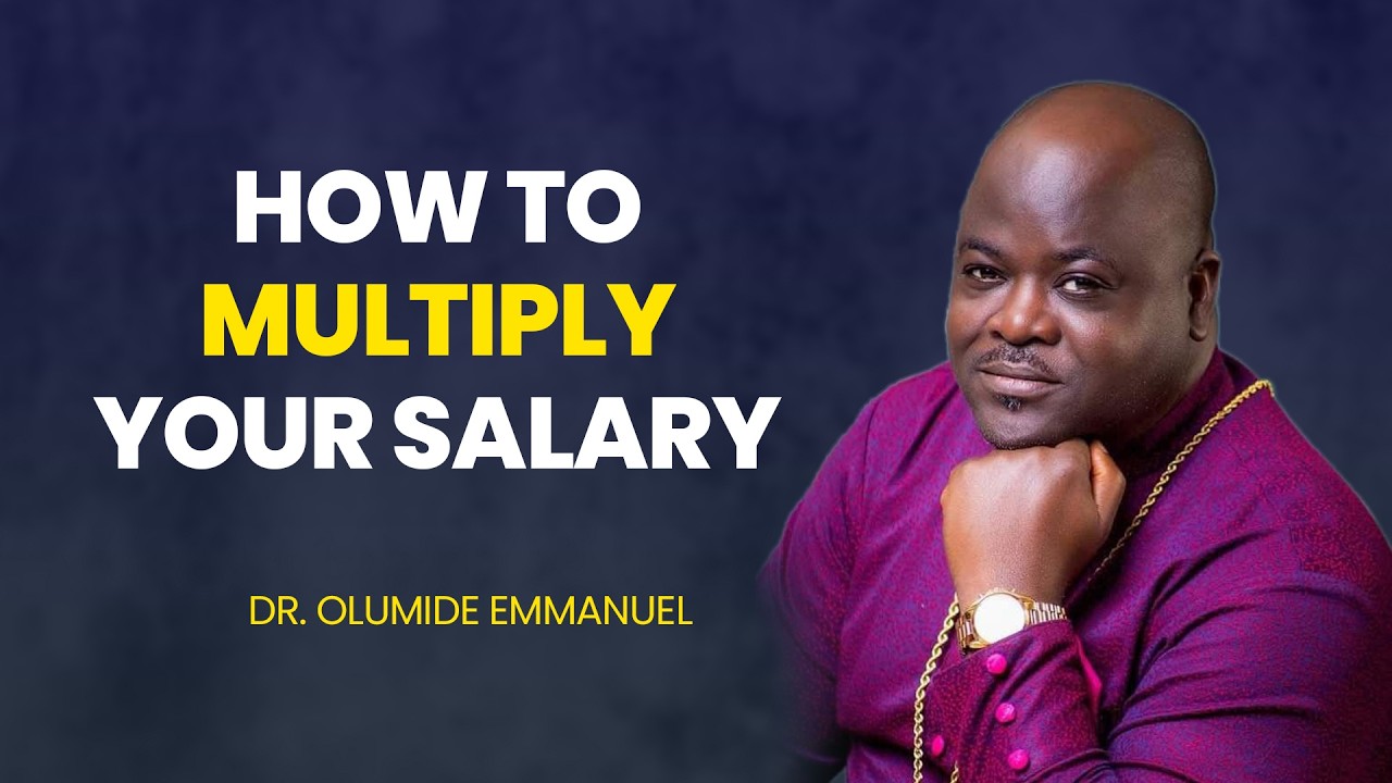 КАК ПОВЫСИТЬ СВОЮ ЗАРПЛАТУ - ДОКТОР ЭММАНУЭЛЬ ОЛЮМИДЕ