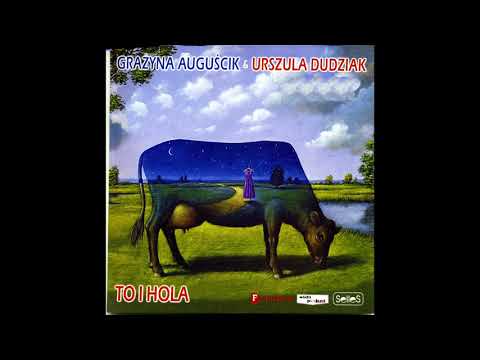 Grayna Augucik amp Urszula Dudziak  To I Hola Folk Contemporary JazzPoland2000 Full Album