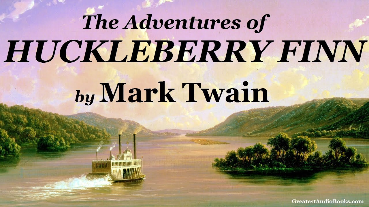 THE ADVENTURES OF HUCKLEBERRY FINN by Mark Twain - FULL AudioBook V2
