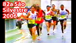 82a São Silvestre 2006, vitória do Frank Caldeira