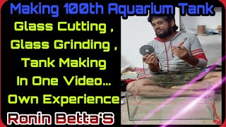 How To Cut A Glass , Glass Grinding , Aquarium Making In Tamil - Ronin Betta's