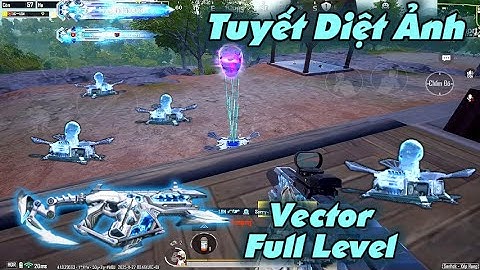 PUBG Mobile - Review Vector Tuyết Diệt Ảnh Max Cấp Cực Đẹp Với 2 Game Full Top 1