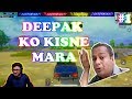 DEEPAK KO KISNE MARA | CARRYMINATI | PUBG MOBILE HIGHLIGHTS | PART-1