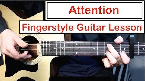 Charlie Puth - Attention | Fingerstyle Guitar Lesson (Tutorial) How to play Fingerstyle