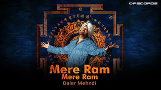 Download Lagu Mere Ram Mere Ram | Meditation Chant | Daler Mehndi | Jai Shree Ram | DRecords MP3 Download Lagu Mere Ram Mere Ram | Meditation Chant | Daler Mehndi | Jai Shree Ram | DRecords MP3