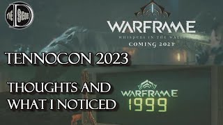 WARFRAME | TENNOCON 2023 THOUGHTS AND WHAT I NOTICED