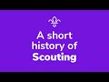 A short history of uk scouting