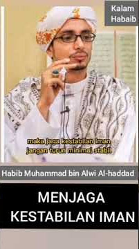 cara menjaga kestabilan iman yang naik turun - Habib Muhammad bin Alwi al-haddad #shorts