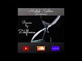 Meiitod - Sablier (Daima) Remix Kizomba by Zikflame
