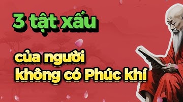 ☕️ 3 tật xấu của người không có Phúc khí | Bài học từ cổ nhân - QTCS