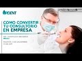 Como convertir tu consultorio en Empresa