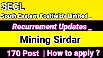 SECL Recruitment - Mining Sirdar | How to apply_