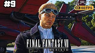 FINAL FANTASY VII Rebirth Story Chapter 9 "The Planet Stirs" - No Commentary [4K 60FPS PS5]
