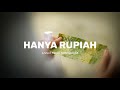 HANYA RUPIAH - Pekan Literasi Bank Indonesia