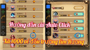 Afk Arena | Hướng dẫn cài Auto Click xã 1000 vé đấu rường tìm Rương Nhân Phẩm | Thánh Địa Afk