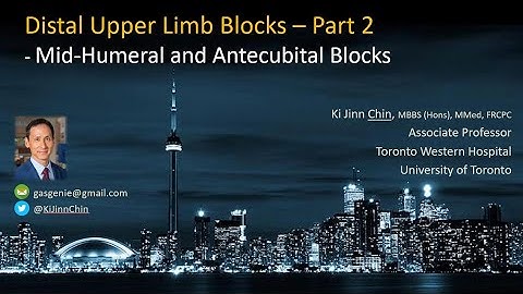 Mid-Humeral & Elbow Blocks (Distal Upper Limb Blocks - Part 2 of 3)