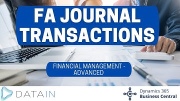 2.4.10 Fixed Assets/ FA JOURNAL TRANSACTIONS - Dynamics Business Central NAV