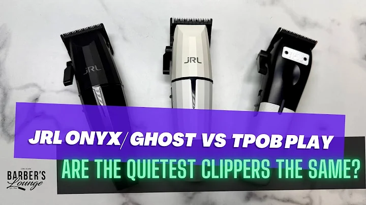JRL Onyx / Ghost VS TPOB Play COMPARISON & REVIEW, Are The QUIETEST Clippers The Same? DEEP DIVE 🤿