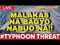 MARCH 10,2026 Tuesday! BAGYONG MALAKAS PAPASOK NA SA BANSA?‼️ BAGYONG CALOY