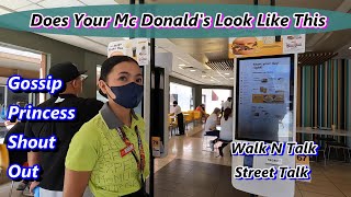 DOES YOUR MCDONALD'S LOOK LIKE THIS - WALK N TALK STREET TALK - GOSSIP PRINCESS SHOUT OUT #travel