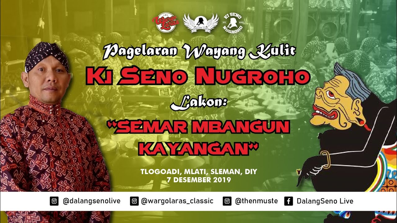 #LiveStreaming KI SENO NUGROHO - SEMAR MBANGUN KAYANGAN