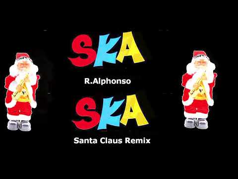 R ALPHONSO   SANTA CLAUS  ( Remix )
