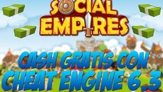HACK DE CASH: [SOCIAL EMPIRES] CON CHEAT ENGINE 6.3