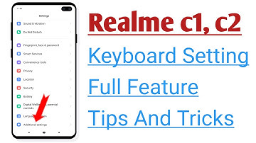 Realme C1, C2 Keyboard Setting Full Features Tips And Tricks