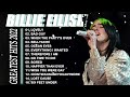 Billie Eilish Best Songs Playlist New 2022 - Billie Eilish Greatest Hits Full Album New 2022