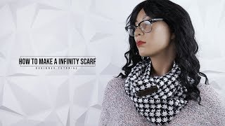 How to Make a Infinity Scarf