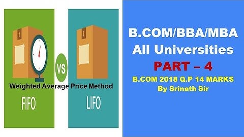 Materials Issues - Weighted Average Price in Kannada PART 4 - B.Com 2018 Question Paper 14 Marks